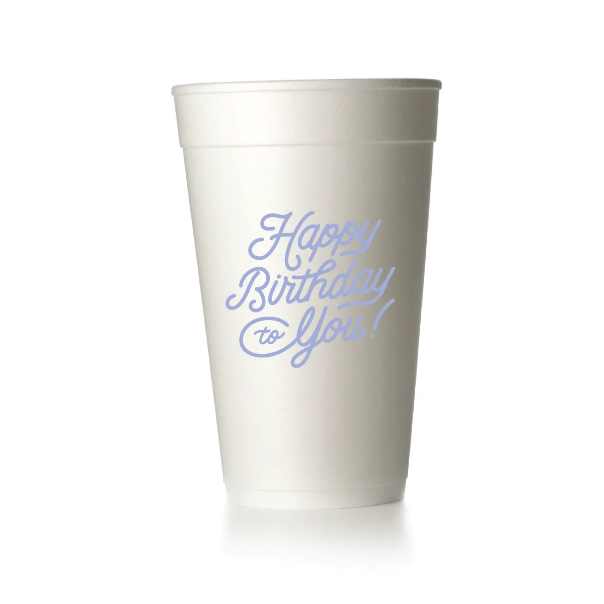 Happy Birthday to You Cups