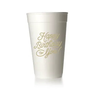 Happy Birthday to You Cups