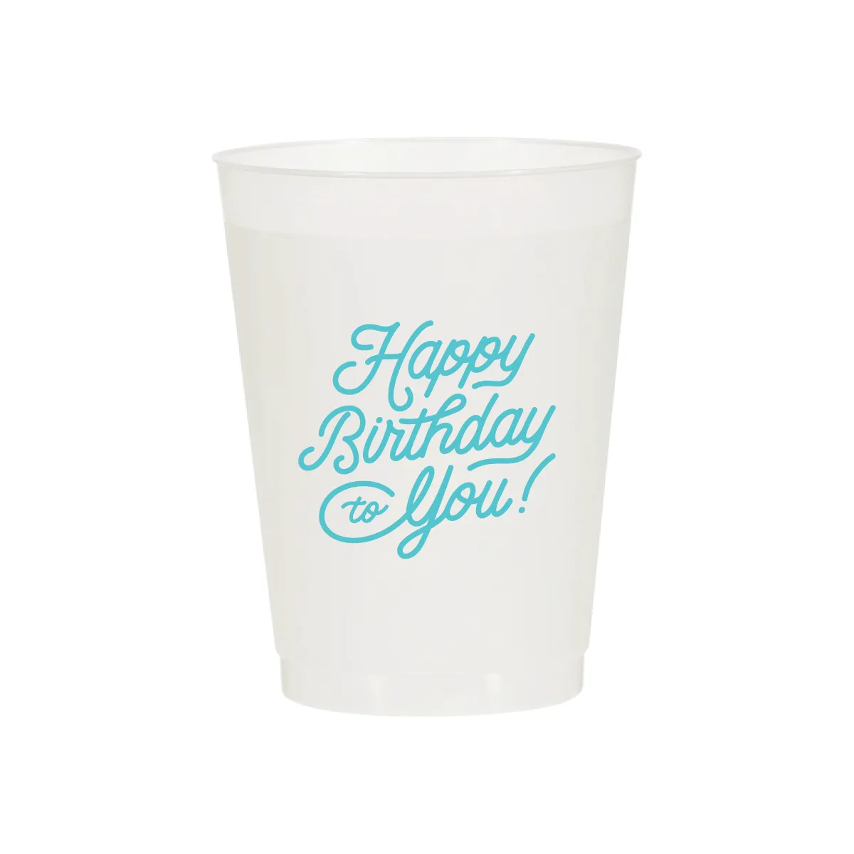Happy Birthday to You Cups