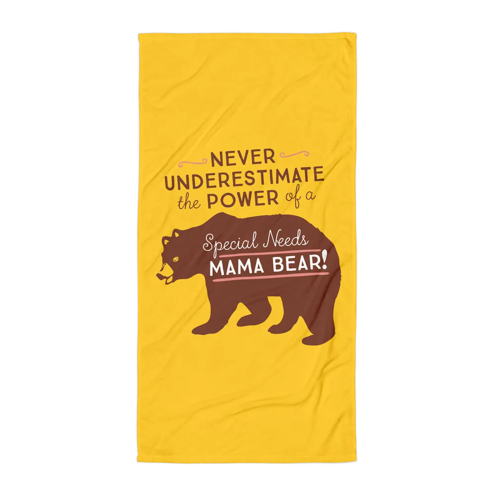 Never Underestimate the power of a Special Needs Mama Bear! Beach Towel