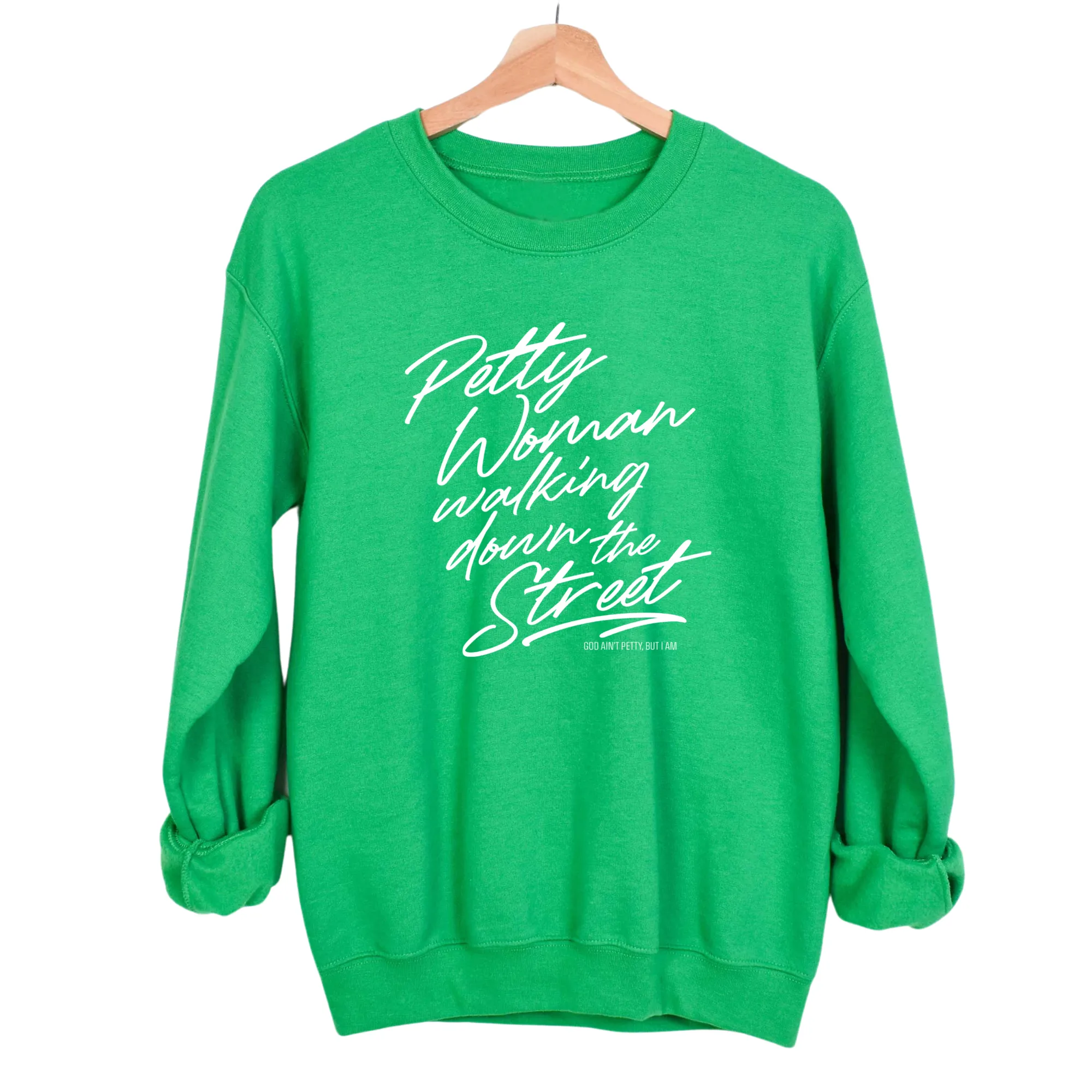 Petty Woman Walking Down the Street Unisex Sweatshirt
